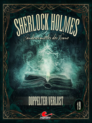 cover image of Sherlock Holmes, Sonderermittler der Krone, Folge 19